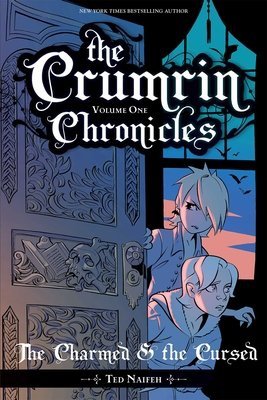 CRUMRIN CHRONICLES VOL 01 THE CHARMED AND THE CURSED TP [9781620109304]