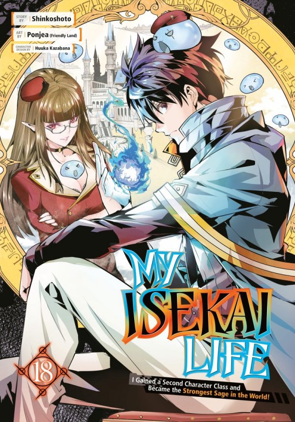 MY ISEKAI LIFE I GAINED A SECOND CHARACTER CLASS AND BECAME THE STRONGEST SAGE IN THE WORLD VOL 18 TP [9781646093397]