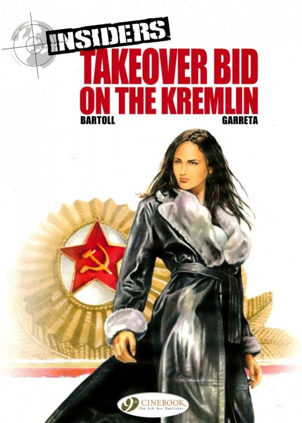 INSIDERS VOL 04 TAKEOVER BID ON THE KREMLIN TP [9781849182713] **promocja TOMY**