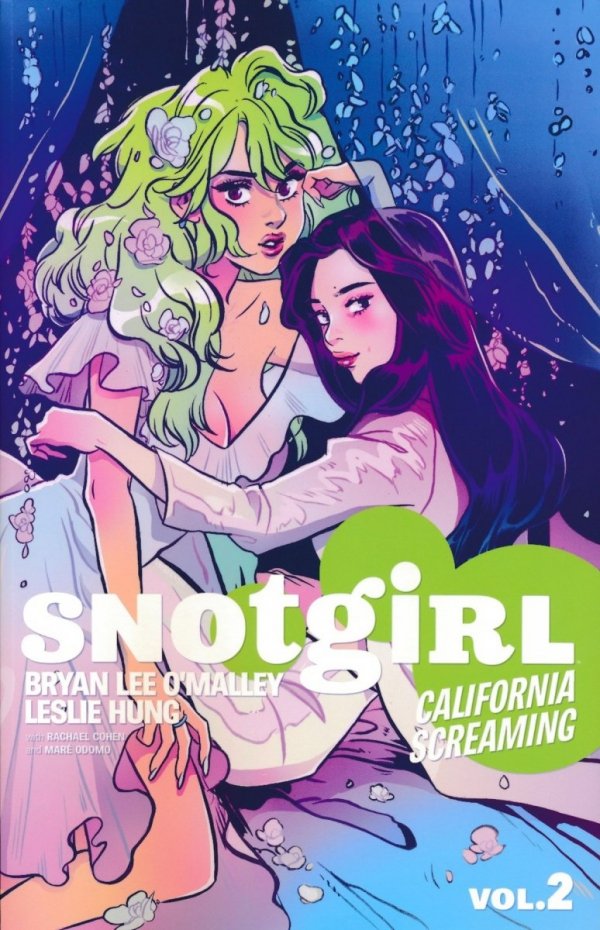 SNOTGIRL VOL 02 CALIFORNIA SCREAMING TP [9781534306615] **OFERTA SPECJALNA**