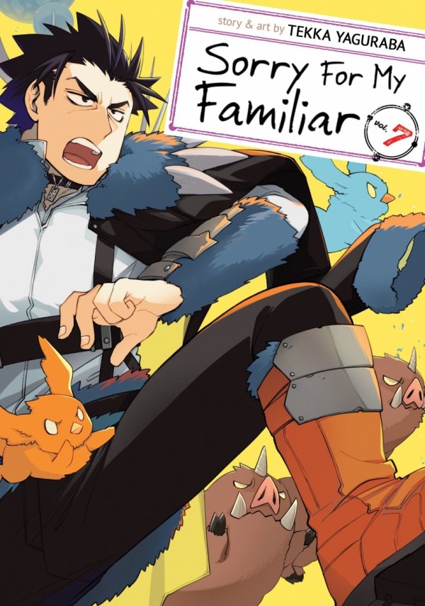 SORRY FOR MY FAMILIAR VOL 07 TP [9781645055082]