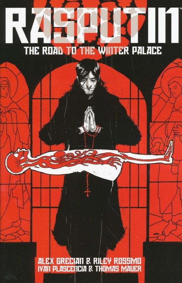 RASPUTIN VOL 01 THE ROAD TO THE WINTER PALACE TP [9781632152671]