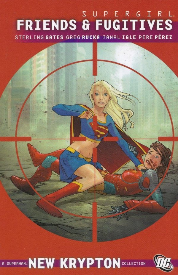 SUPERGIRL FRIENDS AND FUGITIVES TP [9781401227951]