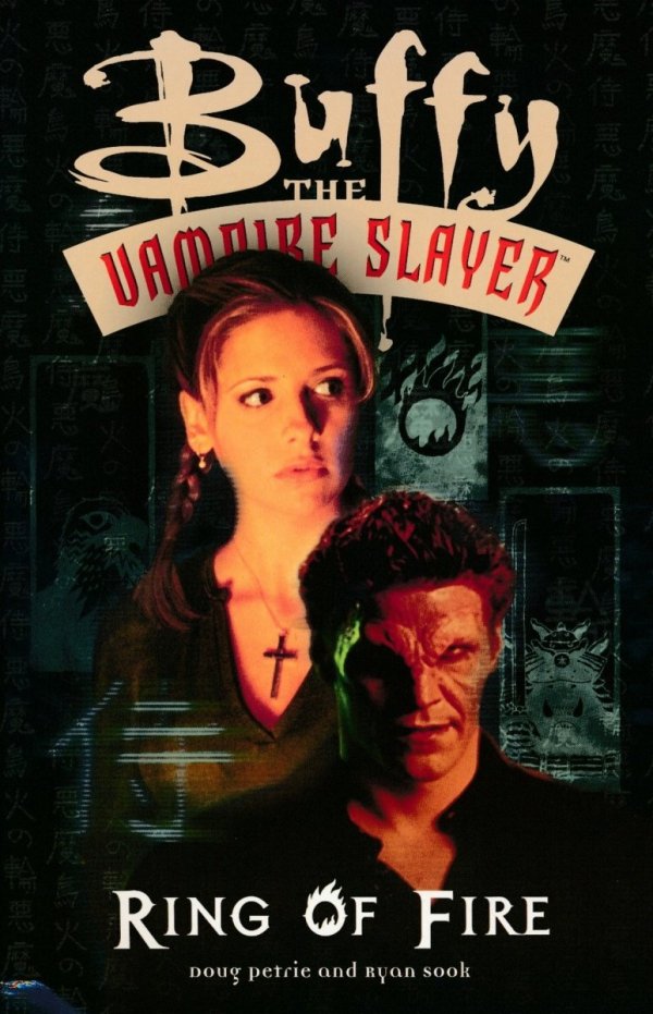 BUFFY THE VAMPIRE SLAYER RING OF FIRE TP [9781569714829]
