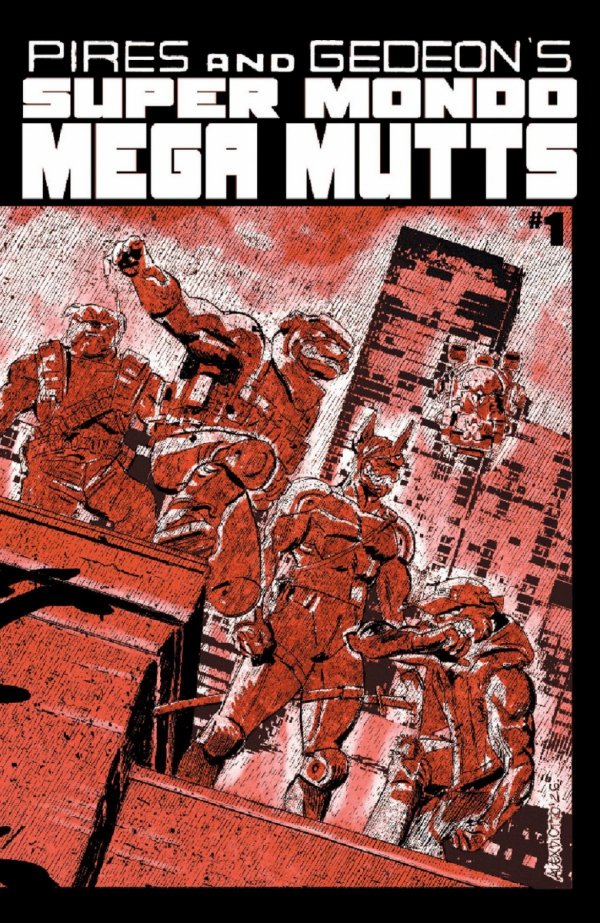 SUPER MONDO MEGA MUTTS #1 CVR B ALEX DIOTTO VAR [64985600904301021]