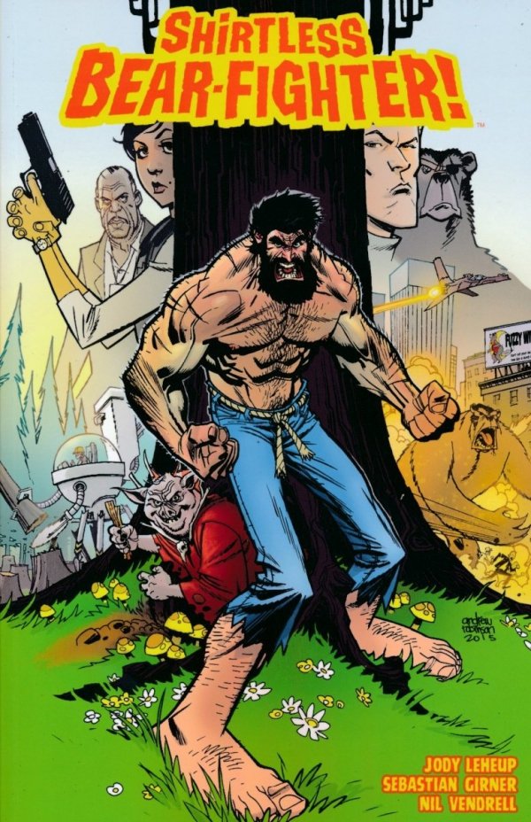 SHIRTLESS BEAR-FIGHTER VOL 01 TP [9781534305304] **OFERTA SPECJALNA**