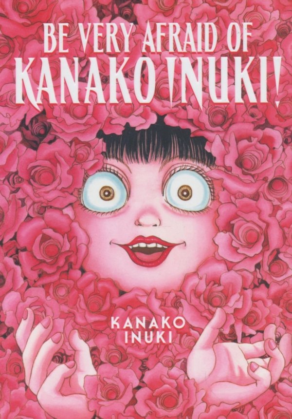 BE VERY AFRAID OF KANAKO INUKI TP [9781646516513]