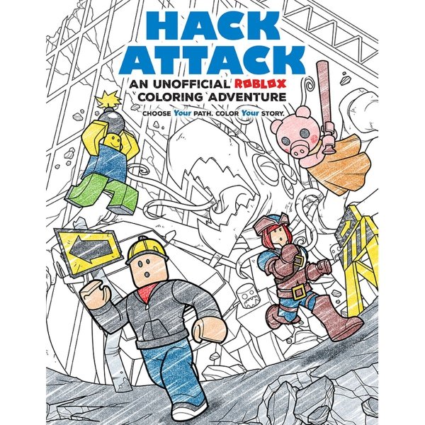 HACK ATTACK AN UNOFFICIAL ROBLOX COLORING ADVENTURE TP [9798337401775]