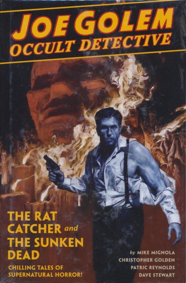 JOE GOLEM OCCULT DETECTIVE VOL 01 RAT CATCHER AND SUNKEN DEAD HC [9781616559649]