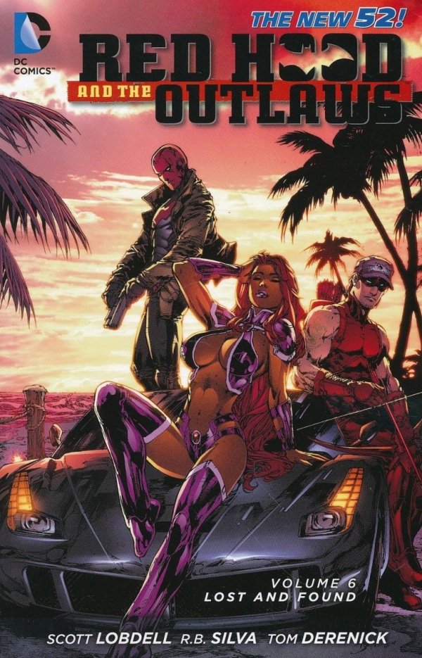RED HOOD AND THE OUTLAWS VOL 06 LOST AND FOUND TP [9781401253424]