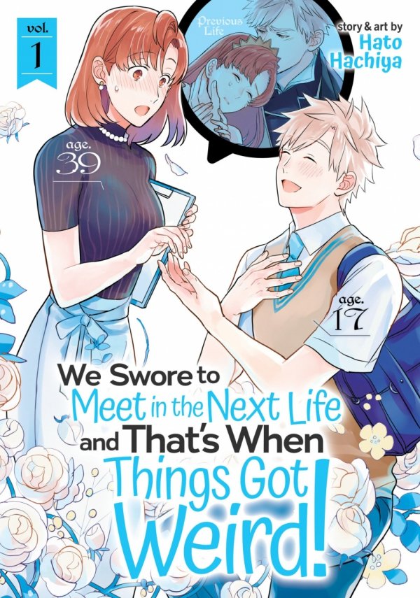 WE SWORE TO MEET IN THE NEXT LIFE AND THATS WHEN THINGS GOT WEIRD VOL 01 TP [9781645058410]