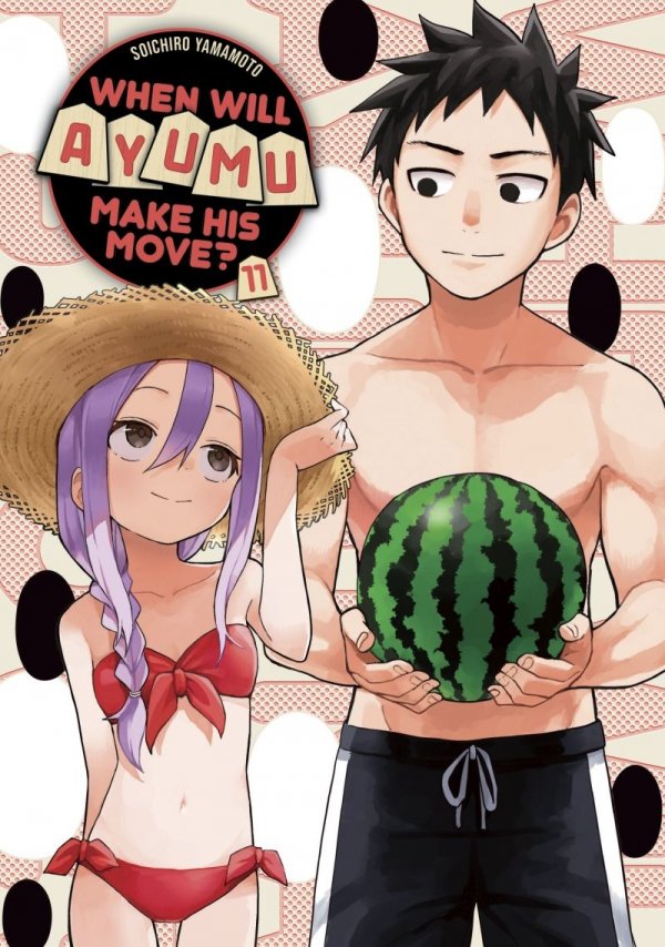 WHEN WILL AYUMU MAKE HIS MOVE VOL 11 TP [9781646517398]