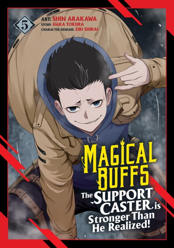 MAGICAL BUFFS THE SUPPORT CASTER IS STRONGER THAN HE REALIZED MANGA VOL 05 TP [9798893736748]