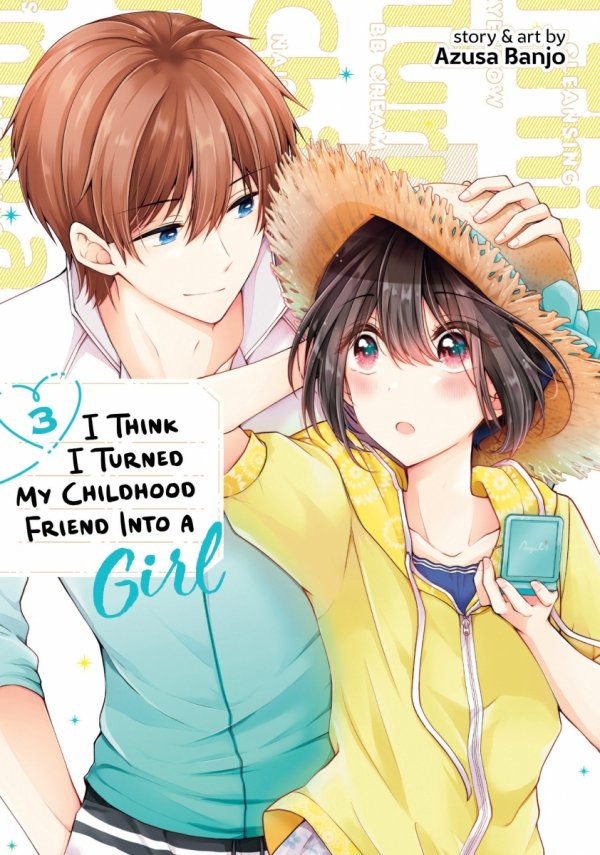 I THINK I TURNED MY CHILDHOOD FRIEND INTO A GIRL VOL 03 TP [9781638589679]