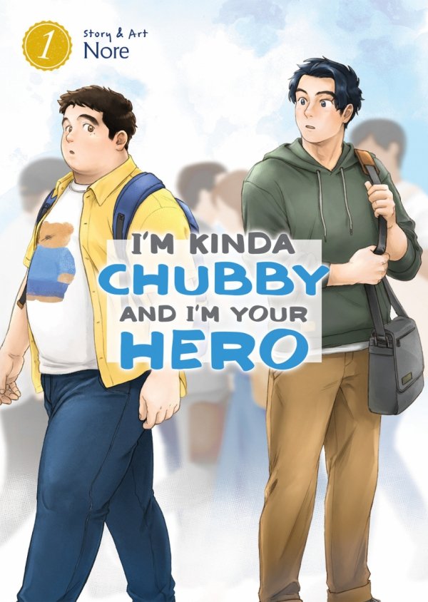 IM KINDA CHUBBY AND IM YOUR HERO VOL 01 TP [9781638589556]