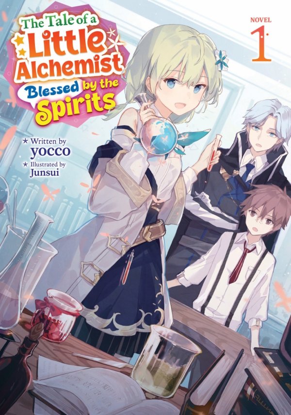 TALE OF A LITTLE ALCHEMIST BLESSED BY THE SPIRITS LIGHT NOVEL VOL 01 TP [9798895617458]