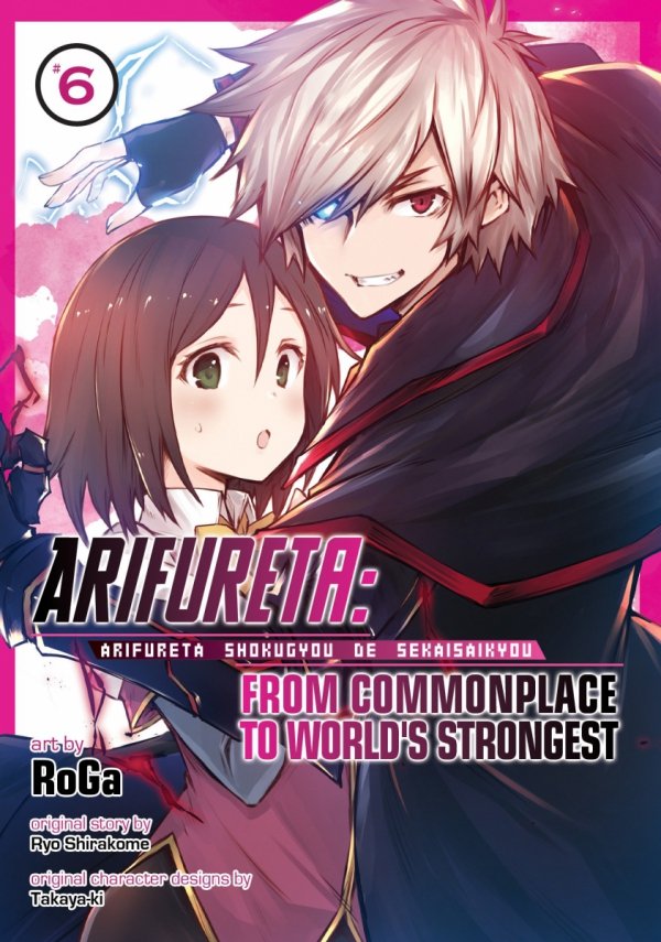 ARIFURETA FROM COMMONPLACE TO WORLDS STRONGEST VOL 06 TP [9781645057307]