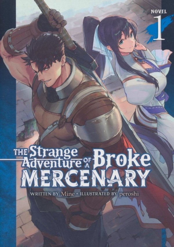 STRANGE ADVENTURE OF A BROKE MERCENARY LIGHT NOVEL VOL 01 TP [9781648274220]