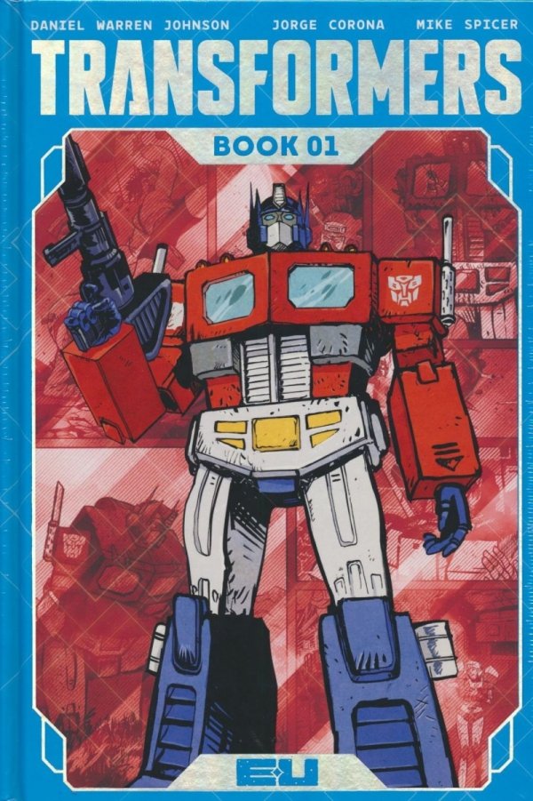 TRANSFORMERS DELUXE EDITION VOL 01 HC [STANDARD] [9781534328235] **promocja TOMY**