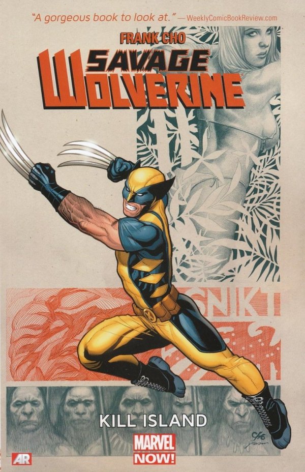 SAVAGE WOLVERINE VOL 01 KILL ISLAND TP [9780785167228]