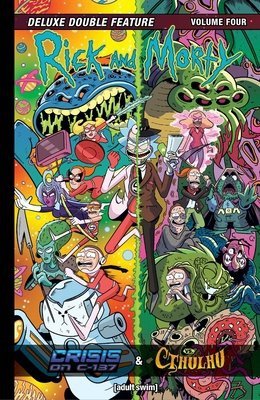 RICK AND MORTY DELUXE DOUBLE FEATURE VOL 04 HC [9781637155004]