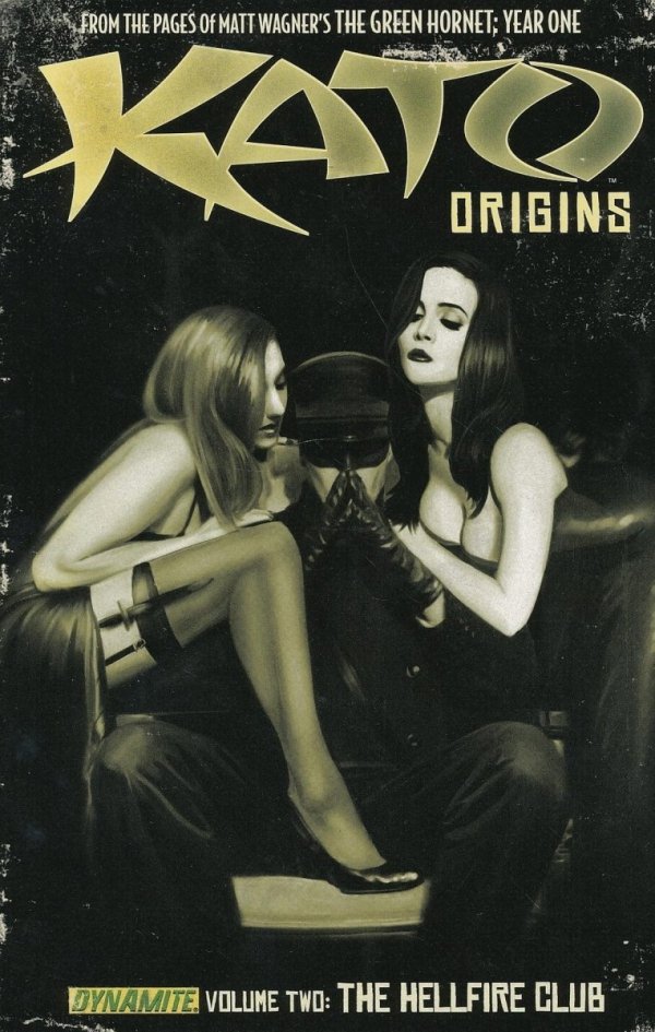KATO ORIGINS VOL 02 THE HELLFIRE CLUB TP [9781606902240]