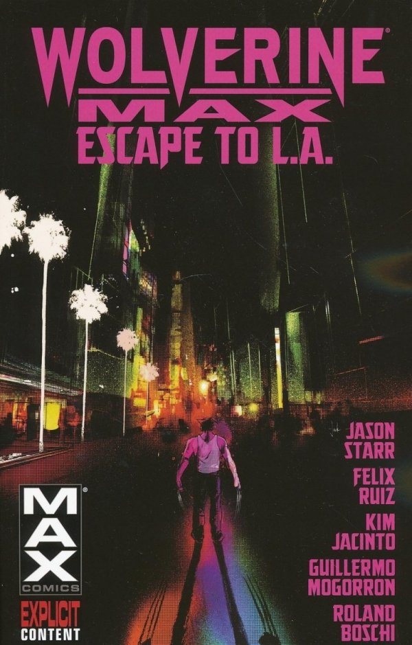 WOLVERINE MAX VOL 02 ESCAPE TO LA TP [9780785184126] **PROMOCJA TOMY**