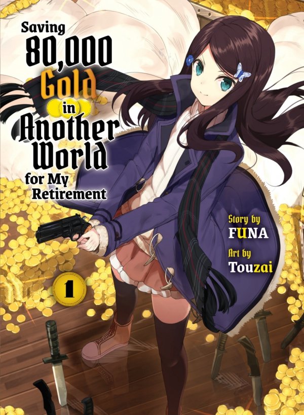 SAVING 80000 GOLD IN ANOTHER WORLD FOR MY RETIREMENT LIGHT NOVEL VOL 01 TP [9781647292102]