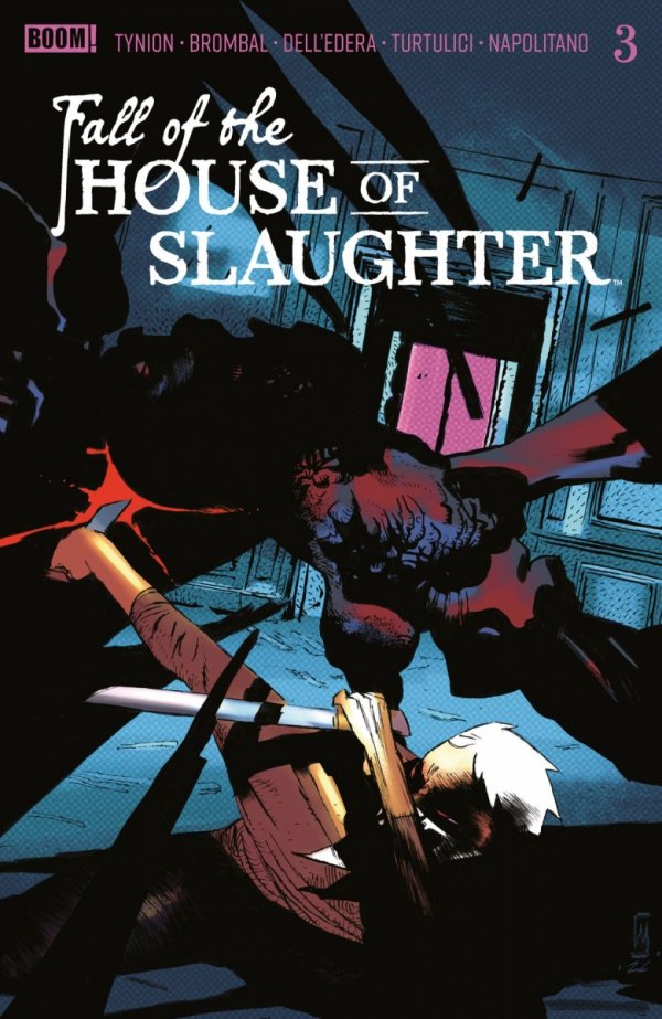 FALL OF THE HOUSE OF SLAUGHTER #3 B MAIN DRESSED DELLEDERA [84428401330703021]