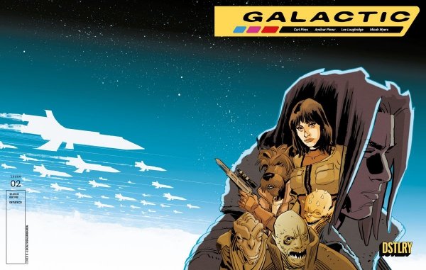 GALACTIC #2 CVR B LUCA CASALANGUIDA VARIANT [61499847378600221]