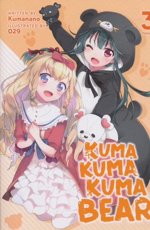 KUMA KUMA KUMA BEAR LIGHT NOVEL VOL 03 TP [9781645057529]