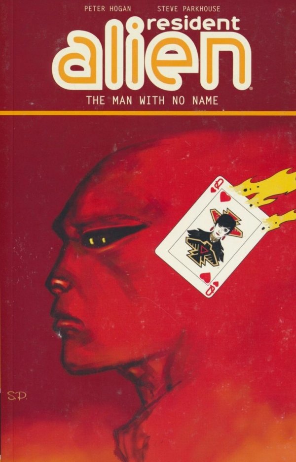 RESIDENT ALIEN VOL 04 THE MAN WITH NO NAME TP [9781506701530] **OFERTA SPECJALNA**