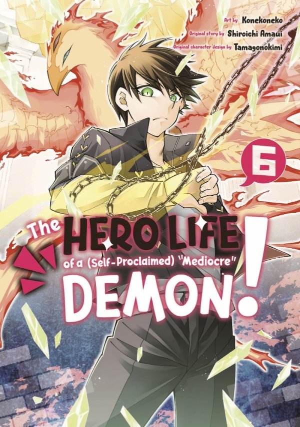 HERO LIFE OF A SELF-PROCLAIMED MEDIOCRE DEMON VOL 06 TP [9781646515981]