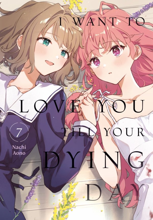 I WANT TO LOVE YOU TILL YOUR DYING DAY VOL 07 TP [9798888776605]