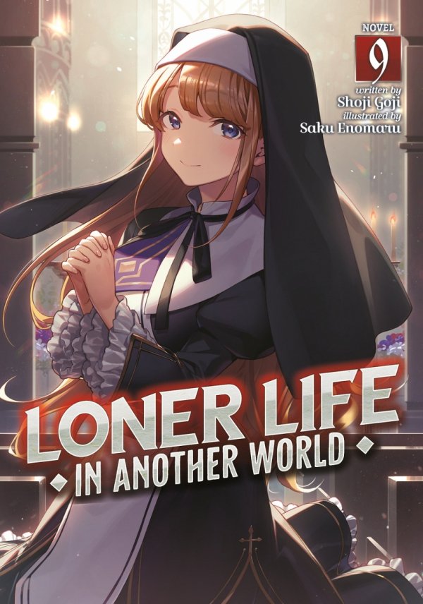 LONER LIFE IN ANOTHER WORLD LIGHT NOVEL VOL 09 TP [9798888434697]