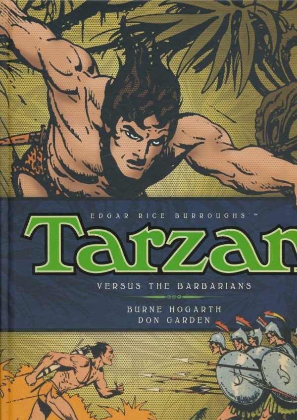 EDGAR RICE BURROUGHS TARZAN VERSUS THE BARBARIANS HC [9781781163184] **promocja TOMY**