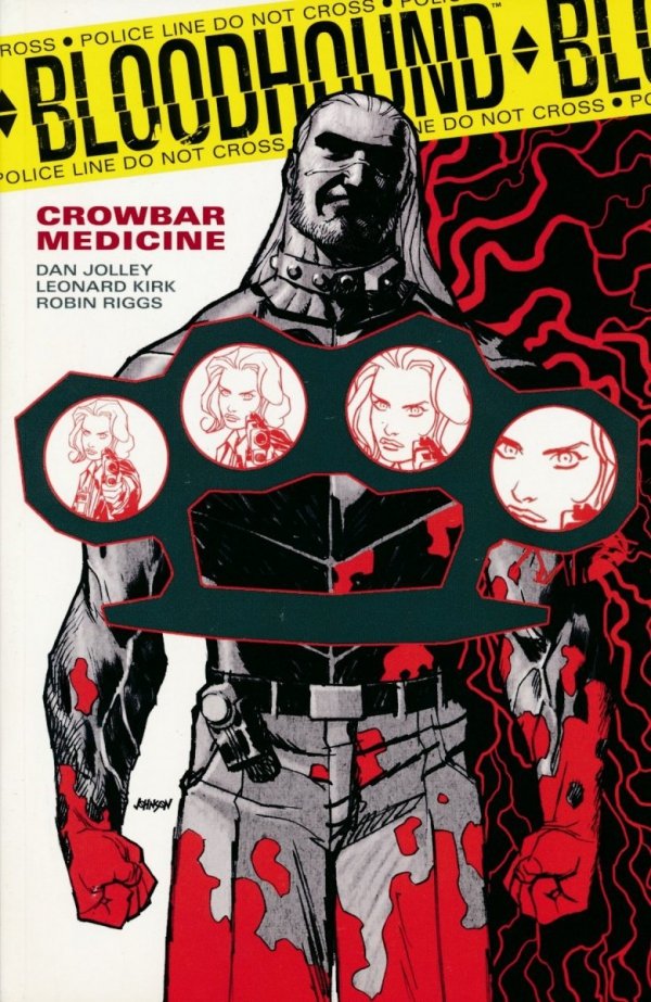 BLOODHOUND VOL 02 CROWBAR MEDICINE TP [9781616553524]