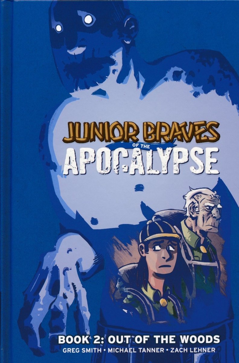 JUNIOR BRAVES OF THE APOCALYPSE VOL 02 OUT OF THE WOODS HC [9781620105191]