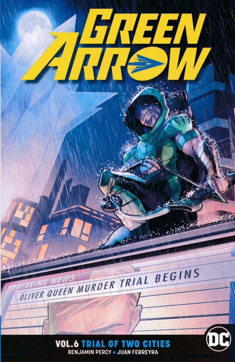 GREEN ARROW VOL 06 TRIAL OF TWO CITIES SC [9781401281717]