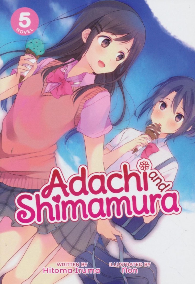 ADACHI AND SHIMAMURA LIGHT NOVEL VOL 05 SC [9781648272004]