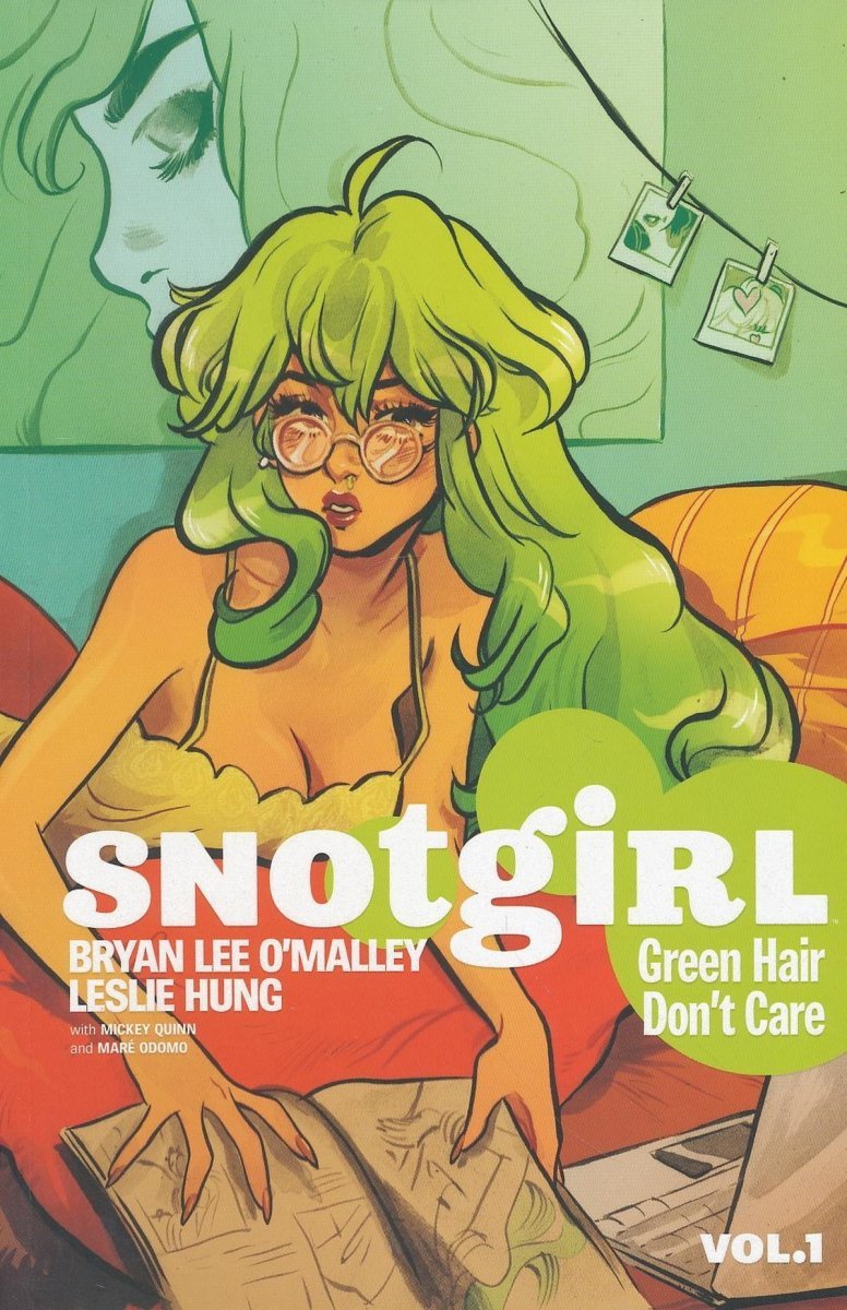 SNOTGIRL VOL 01 GREEN HAIR DONT CARE SC [9781534300361]