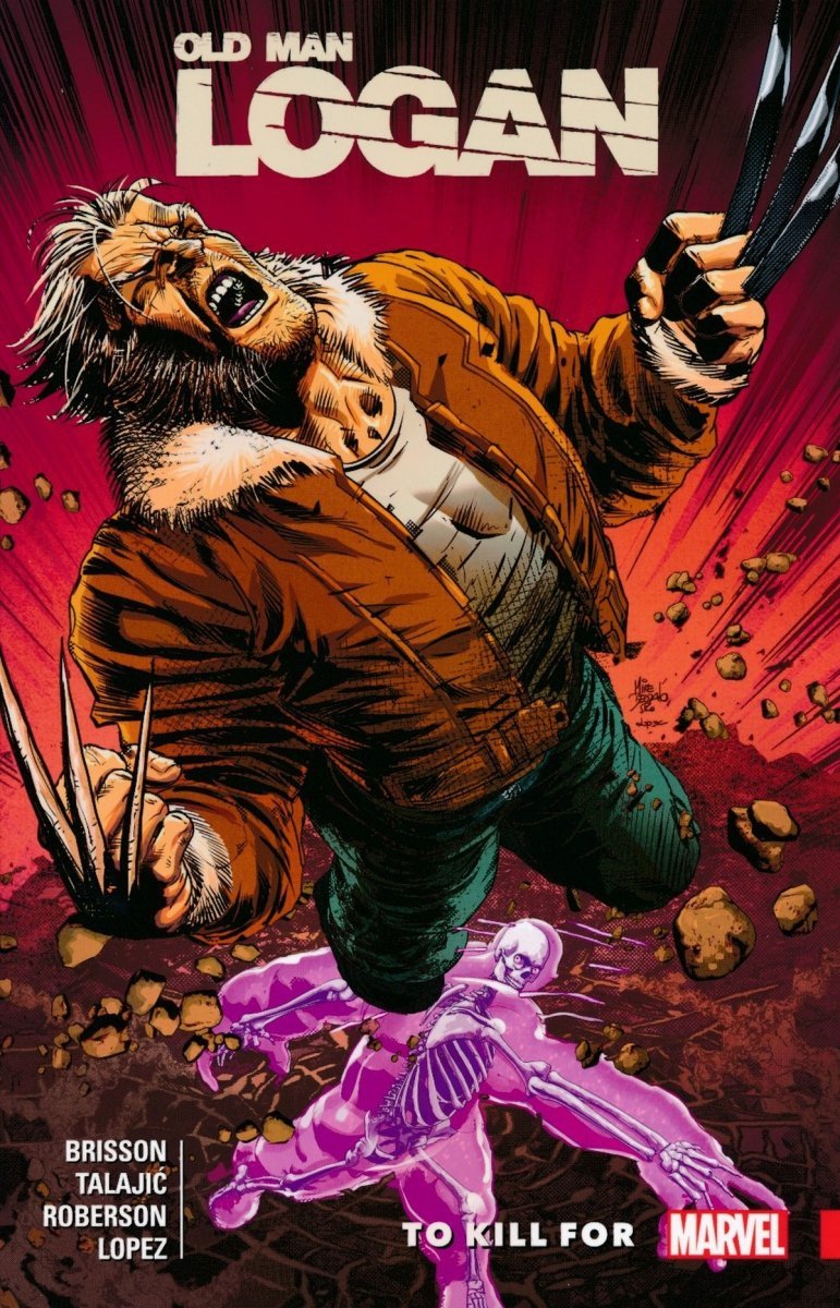 WOLVERINE OLD MAN LOGAN VOL 08 TO KILL FOR SC [9781302910952]