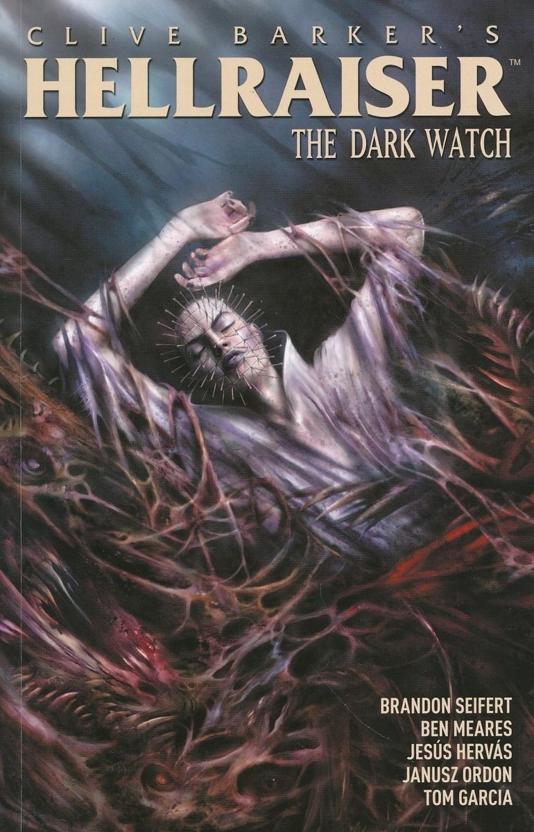 CLIVE BARKERS HELLRAISER THE DARK WATCH VOL 03 SC [9781608863983]