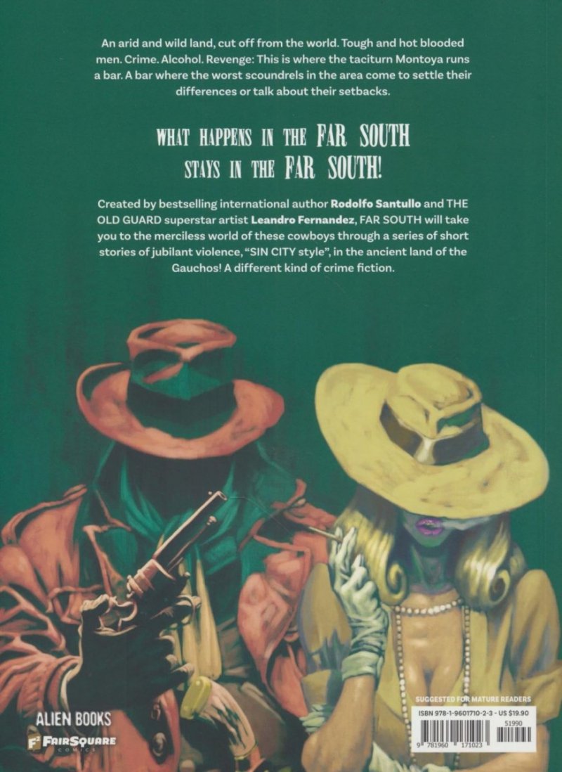 ENTER THE LAWLESS REALS OF FAR SOUTH WHERE GAUCHOS CRIME AND VENGEANCE COLLIDE SC [9781960171023]