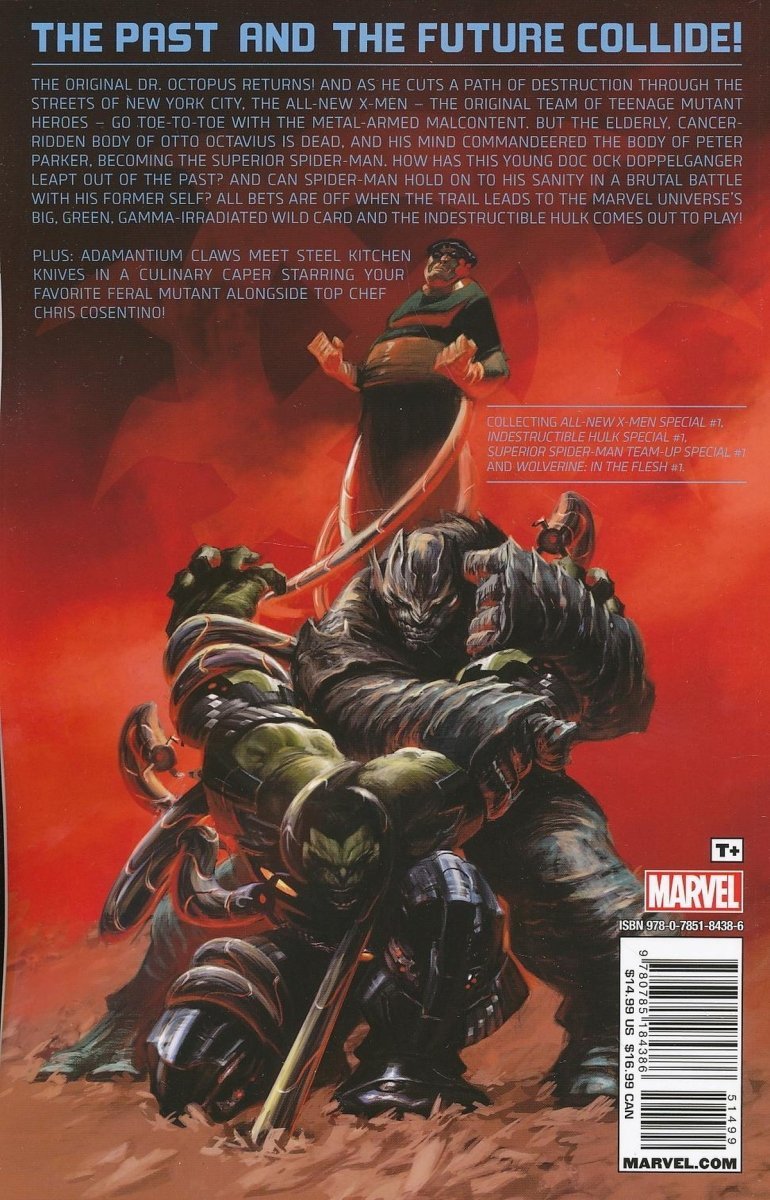 ALL-NEW X-MEN INDESTRUCTIBLE HULK SUPERIOR SPIDER-MAN THE ARMS OF THE OCTOPUS SC [9780785184386]