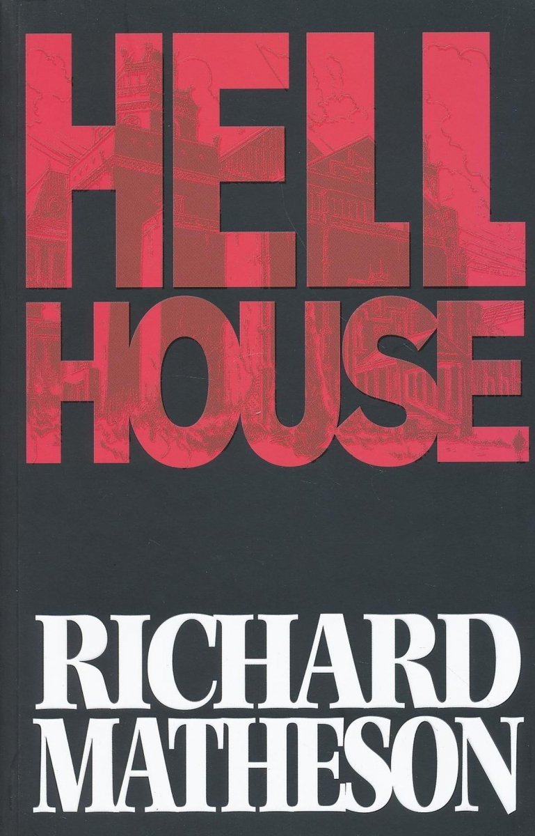 RICHARD MATHESONS HELL HOUSE SC [9781600102639]