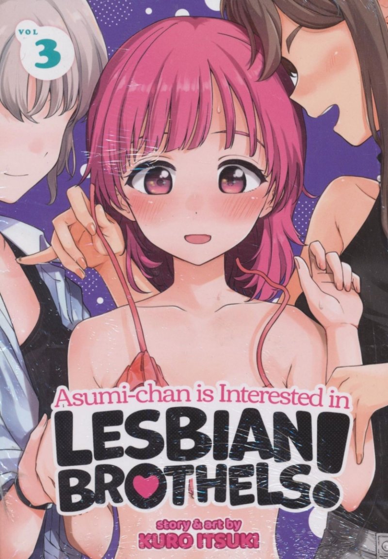 ASUMI CHAN IS INTERESTED IN LESBIAN BROTHELS VOL 03 SC [9781685796204]