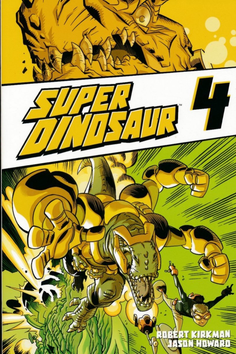 SUPER DINOSAUR VOL 04 SC [9781607068433]