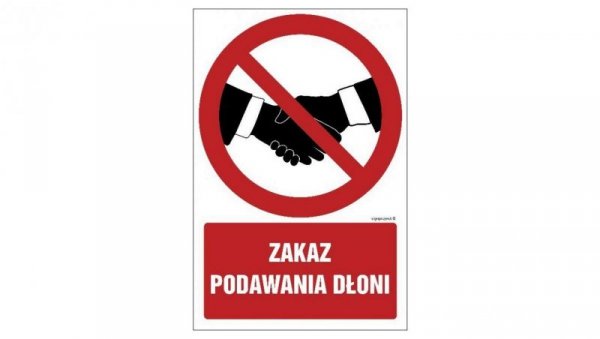 ZNAK - GC091 Zakaz podawania dłoni 70 x 105 cm FN - Folia samoprzylepna