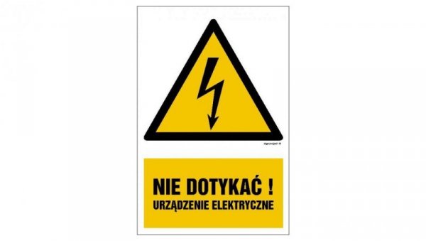 ZNAK - HA001 Nie dotykać! Urządzenie elektryczne 25 x 37,5 cm PN - Płyta 1mm